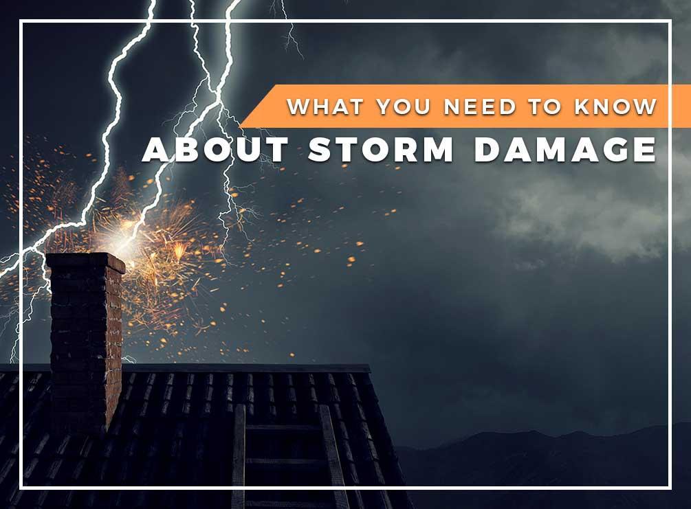 What You Need to Know About Storm Damage